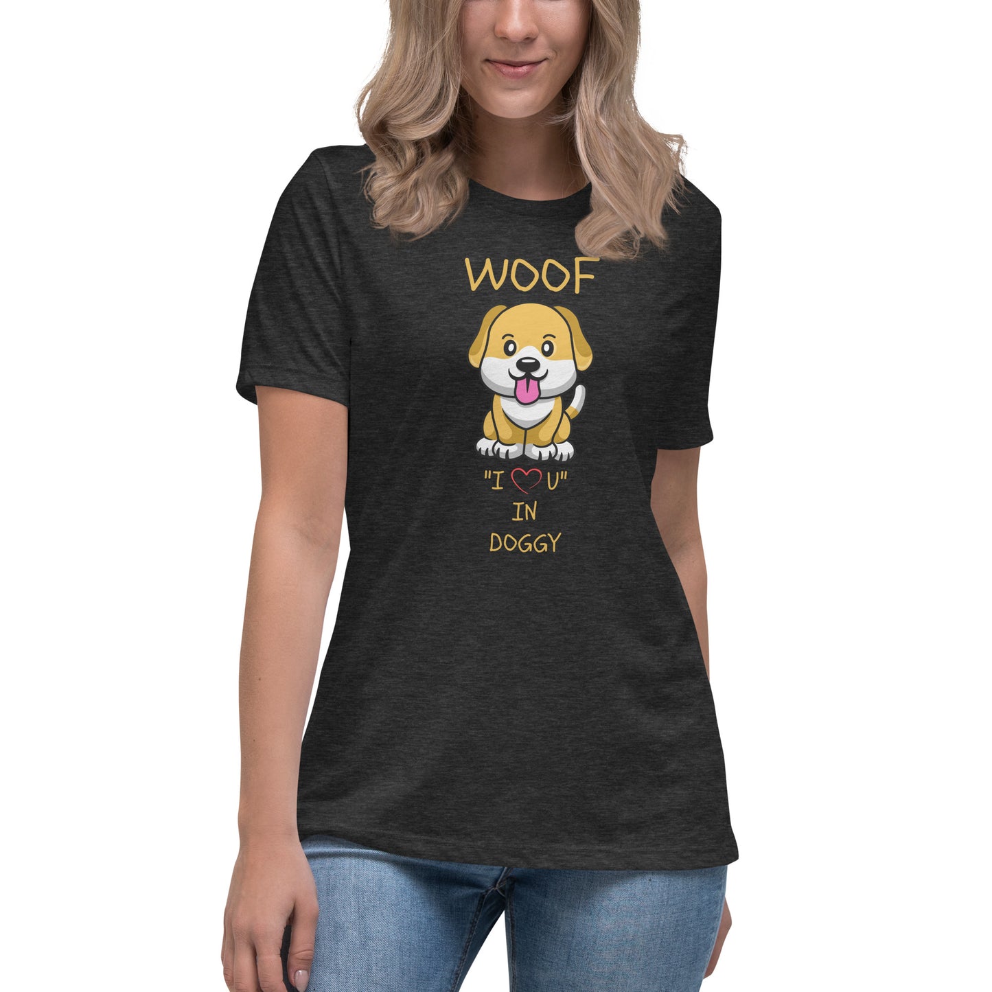 WOOF I "Love" U in Doggy Women's Relaxed T-Shirt