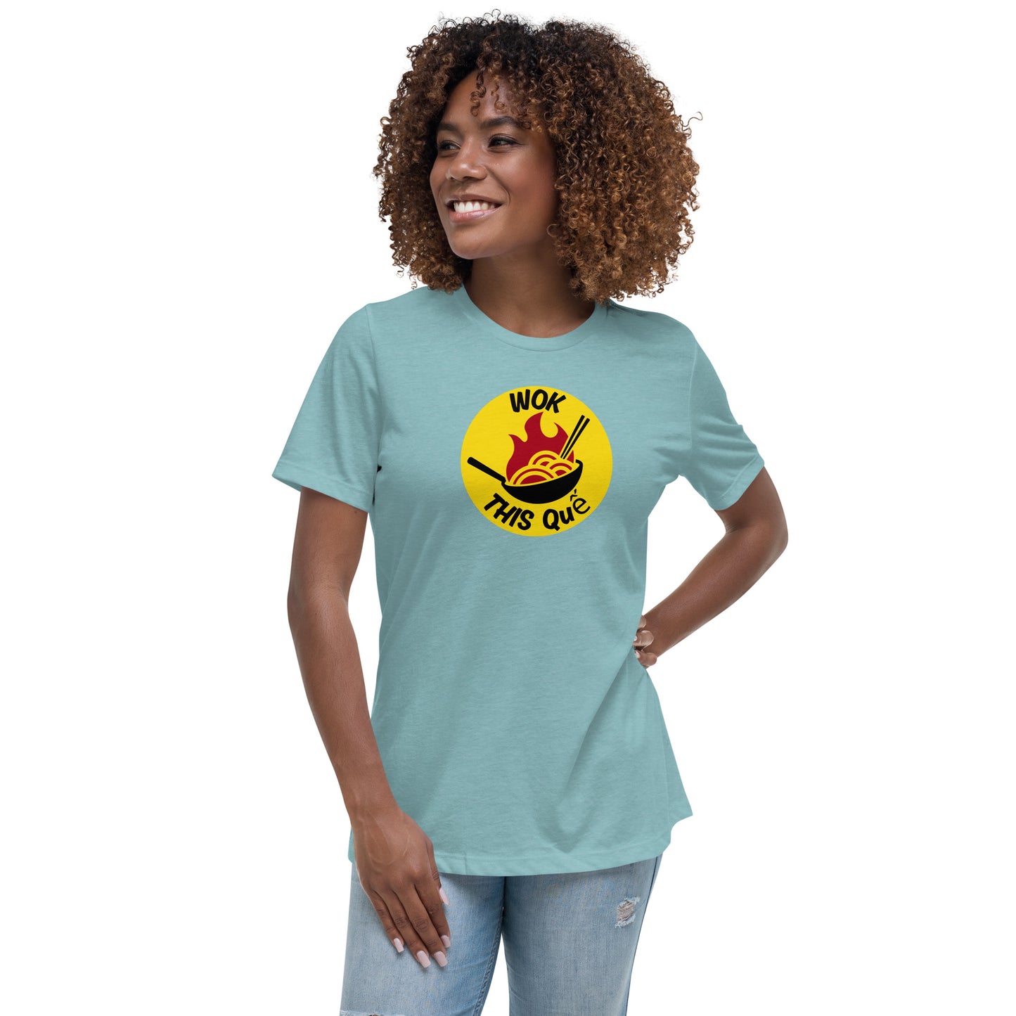 WOK THIS Quế (Way) Women's Relaxed T-Shirt