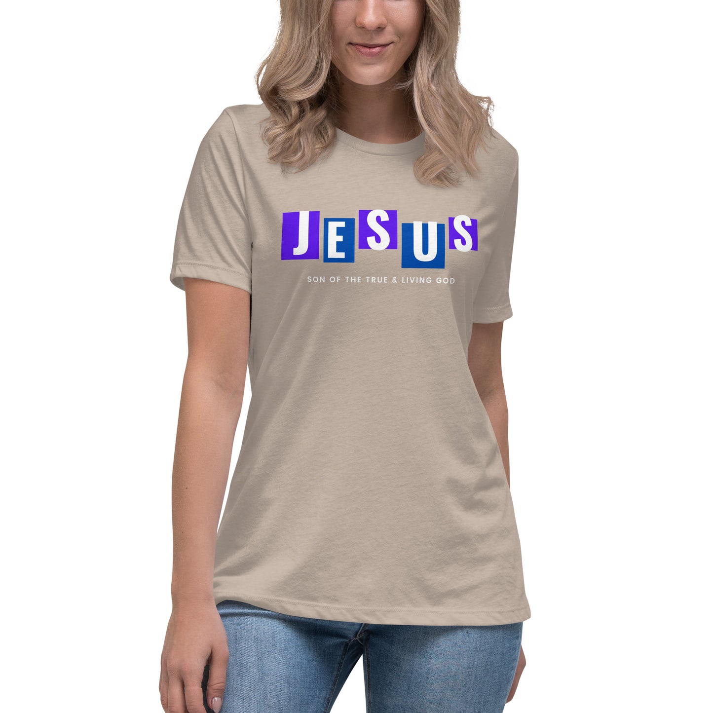 JESUS SON OF THE TRUE & LIVING GOD Women's Relaxed T-Shirt