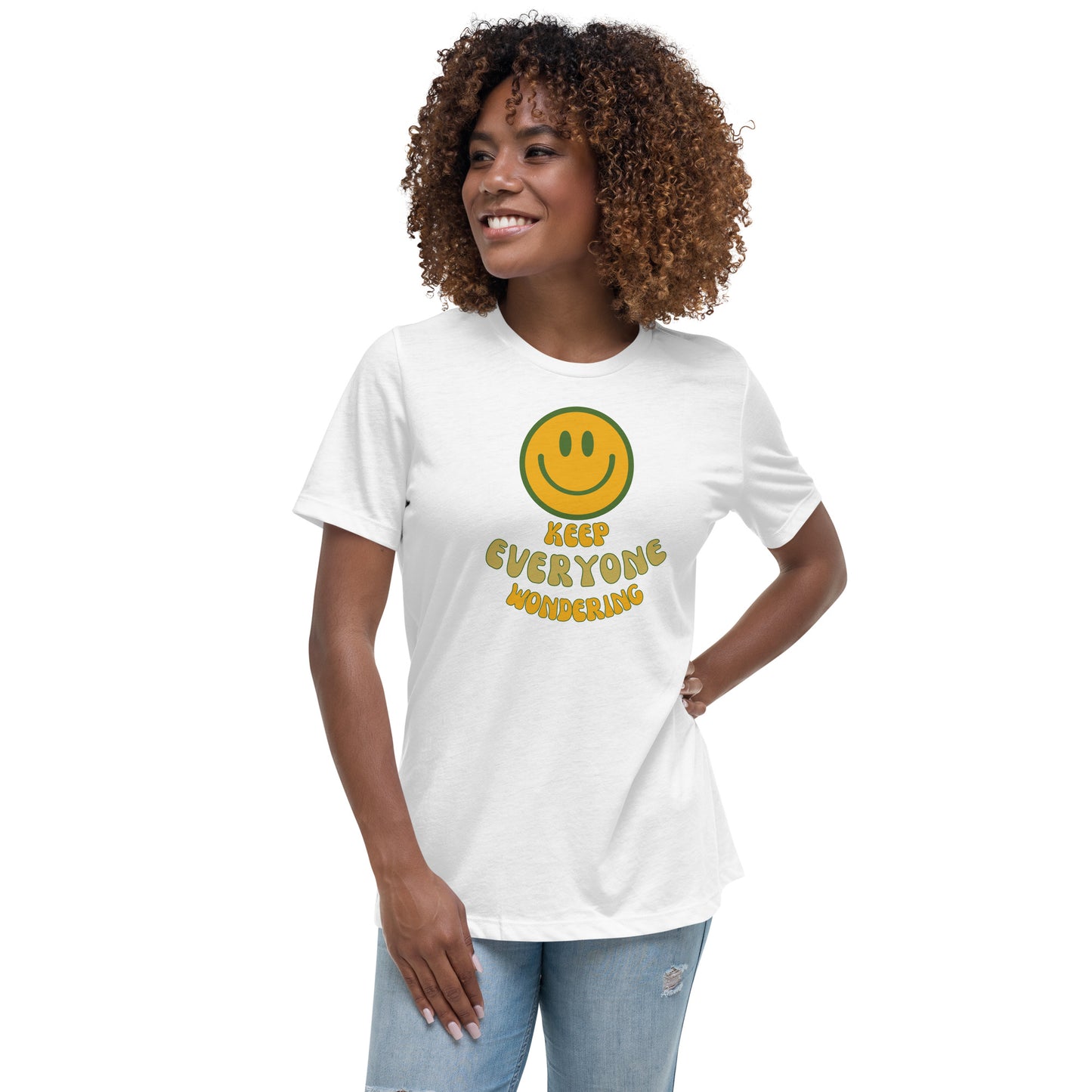 (SMILE) Keep Everyone Wondering Women's Relaxed T-Shirt