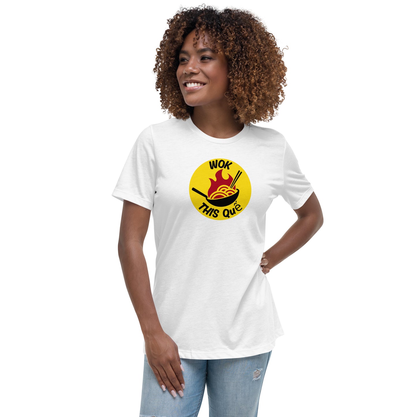 WOK THIS Quế (Way) Women's Relaxed T-Shirt