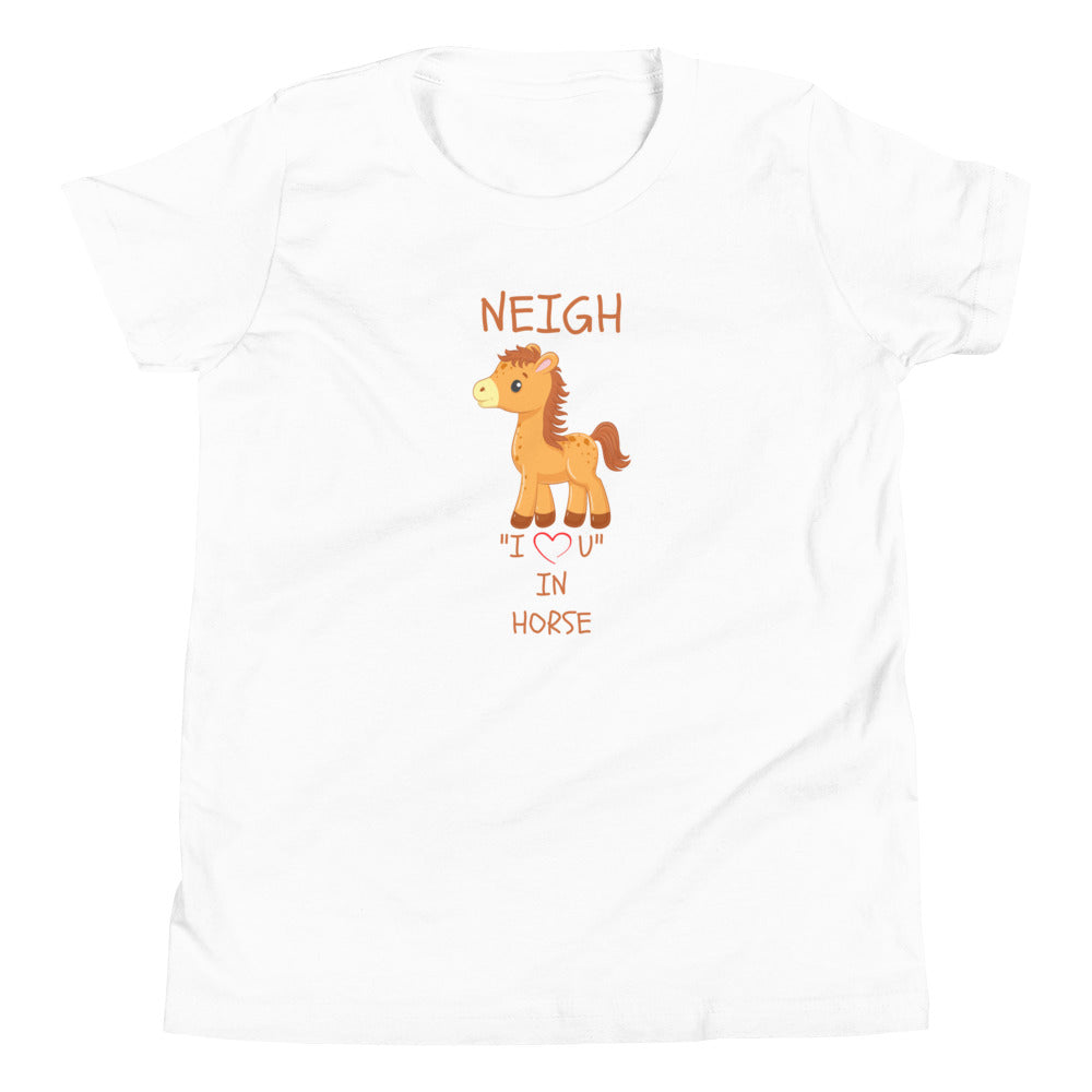 NEIGH "I LOVE U" IN HORSE Youth Short Sleeve T-Shirt
