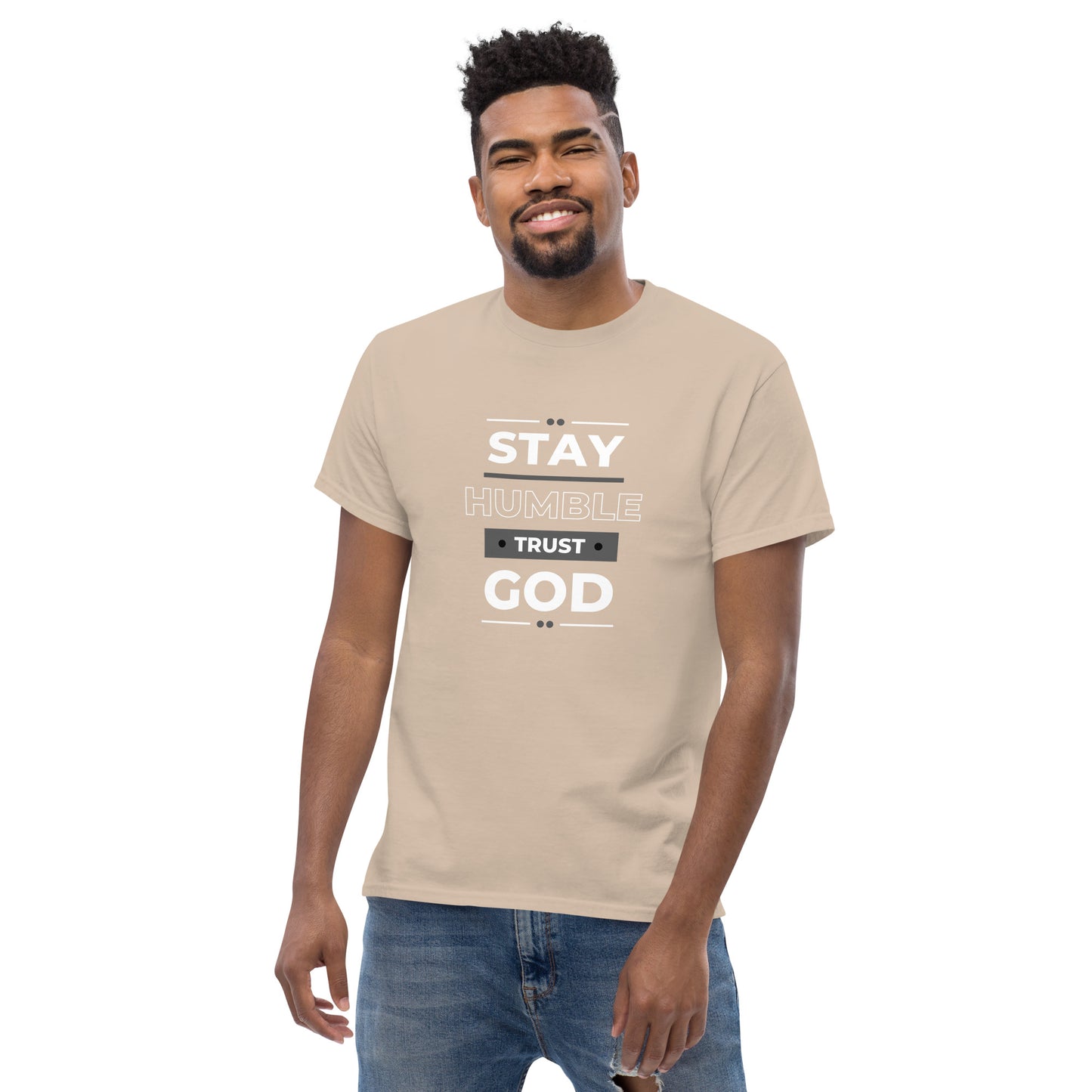 STAY HUMBLE TRUST GOD Men's Classic Tee