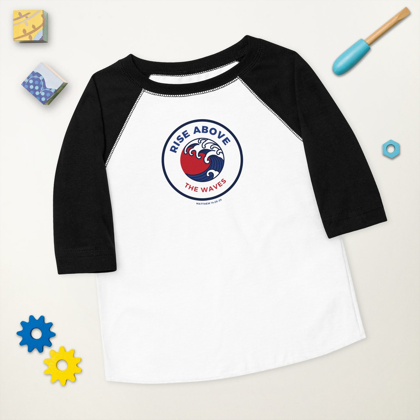 RISE ABOVE THE WAVES MATTHEW 14:28-29 Toddler Baseball Shirt