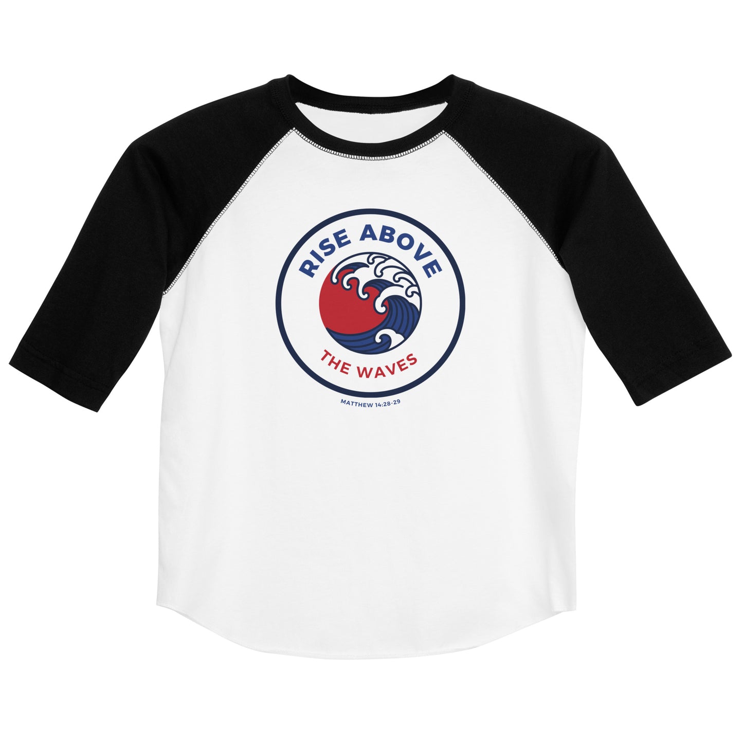 RISE ABOVE THE WAVES MATTHEW 14:28-29 Youth Baseball Shirt