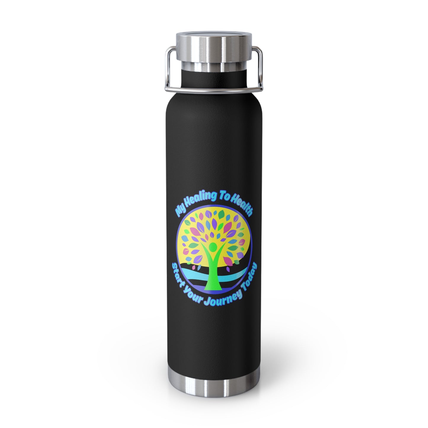 My Healing To Health Start Your Journey Today Copper Vacuum Insulated Bottle, 22oz