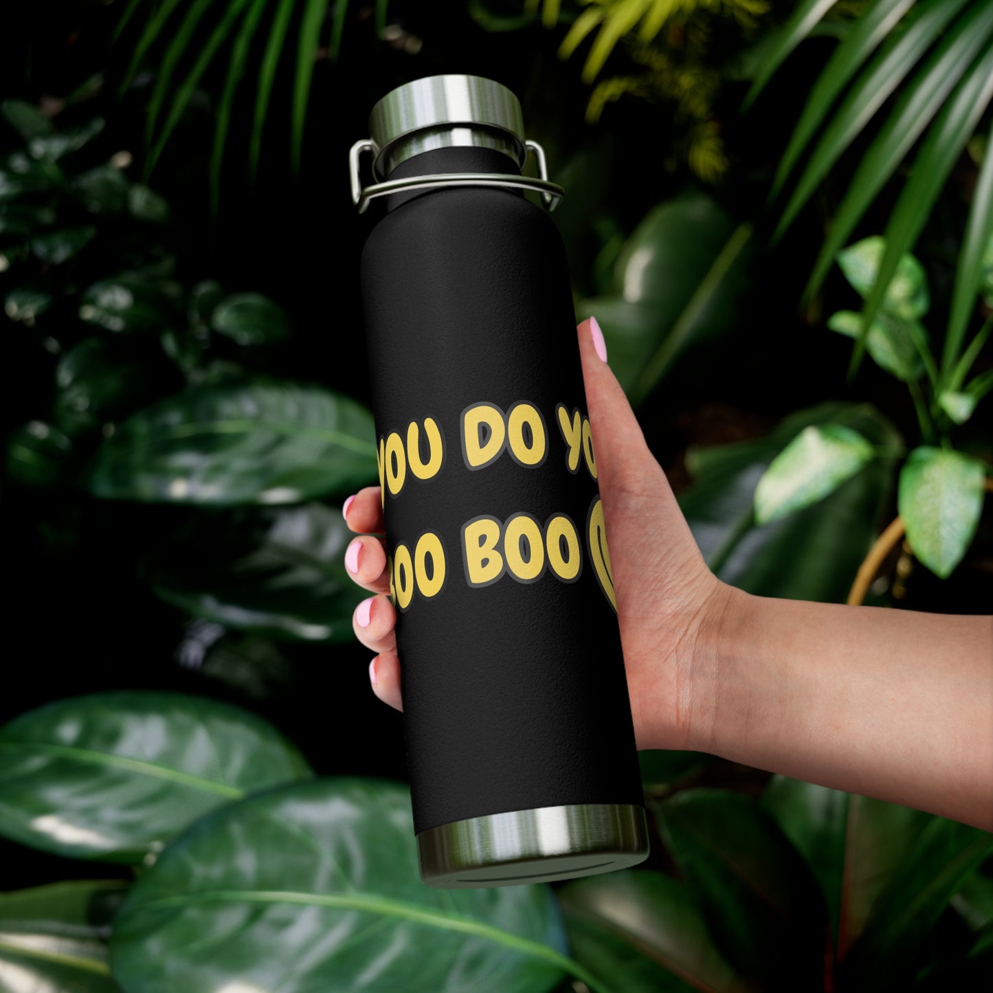 You Do You Boo Boo Copper Vacuum Insulated Bottle, 22oz