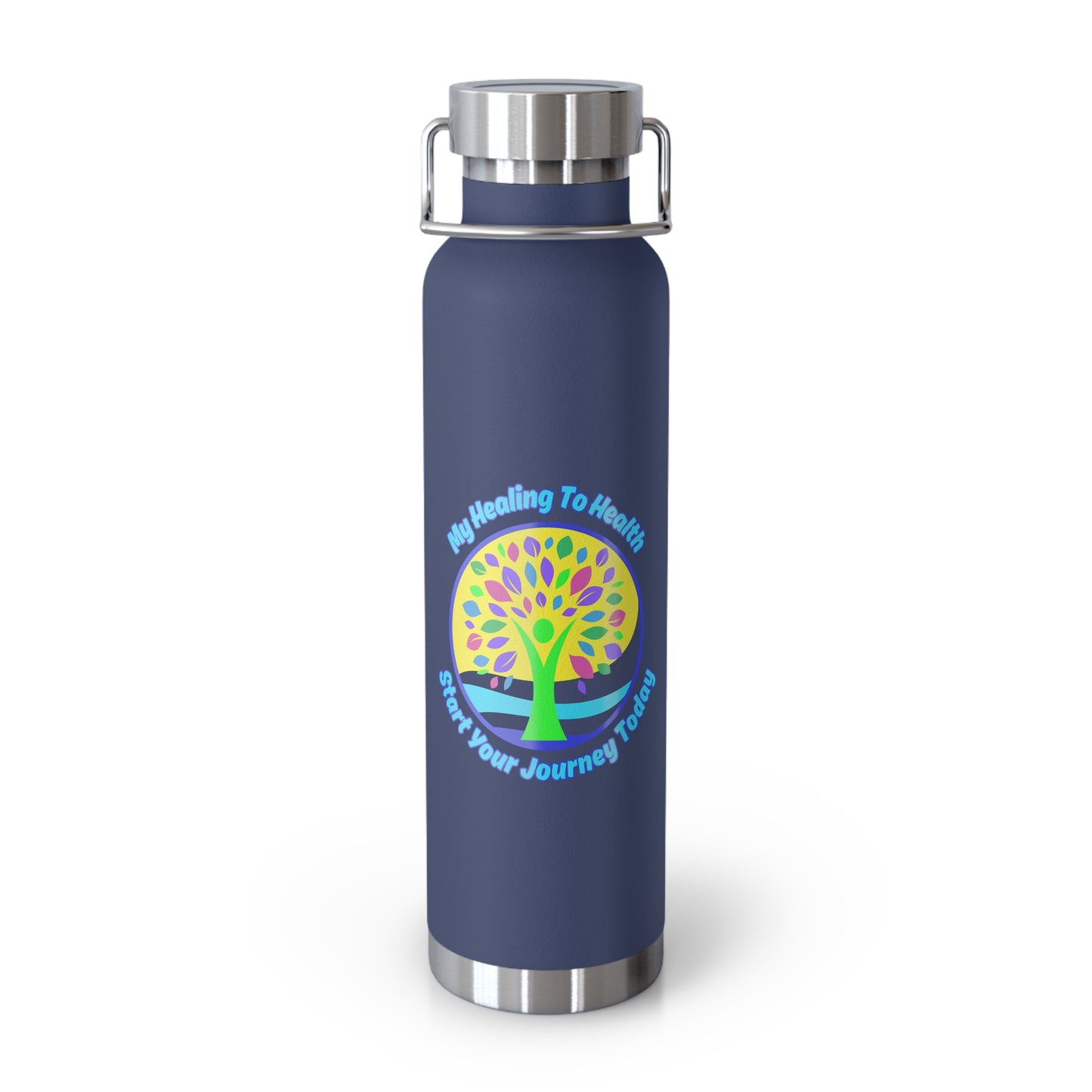 My Healing To Health Start Your Journey Today Copper Vacuum Insulated Bottle, 22oz