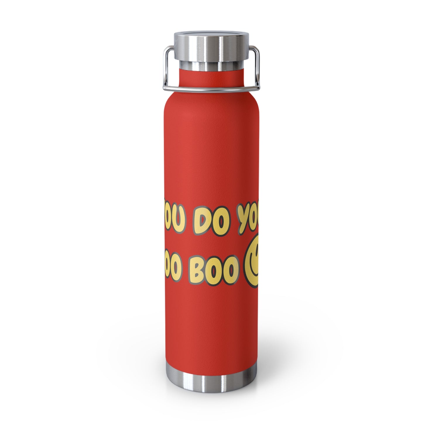 You Do You Boo Boo Copper Vacuum Insulated Bottle, 22oz