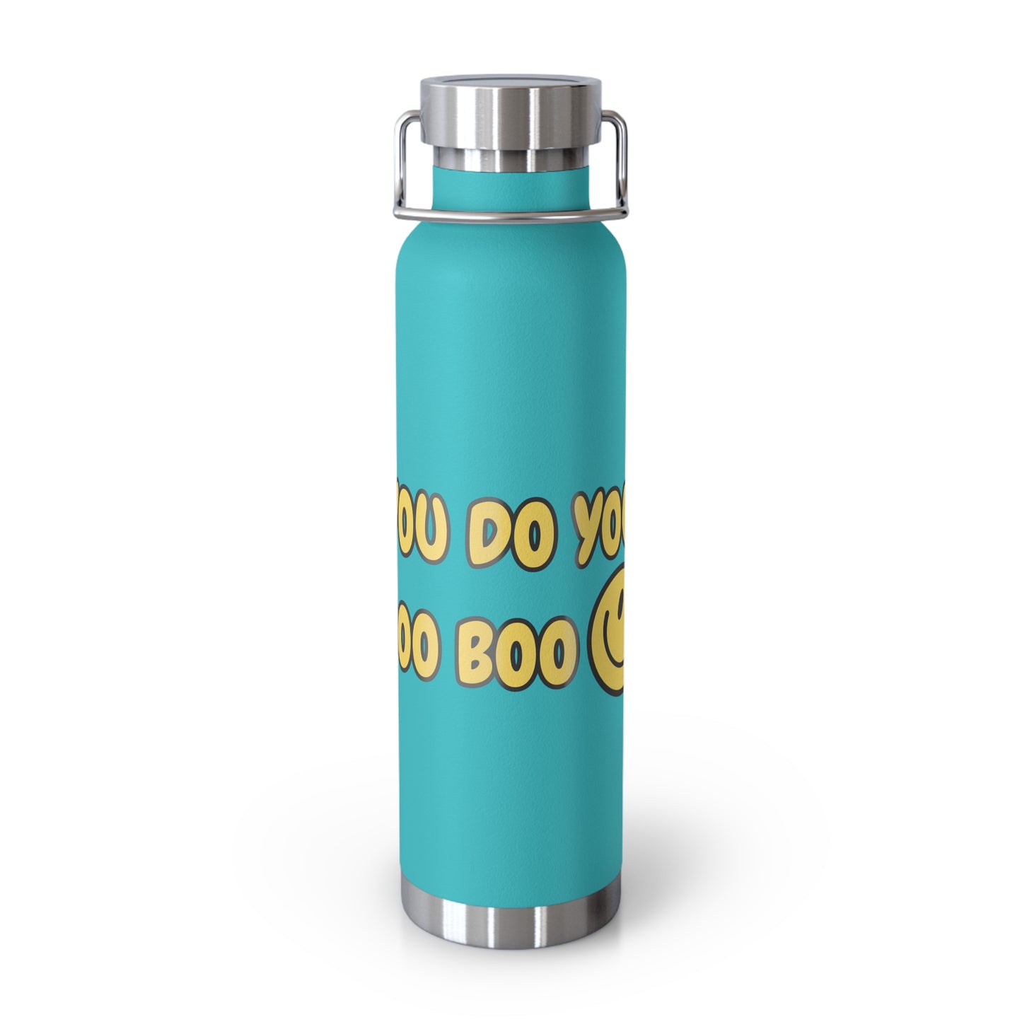 You Do You Boo Boo Copper Vacuum Insulated Bottle, 22oz