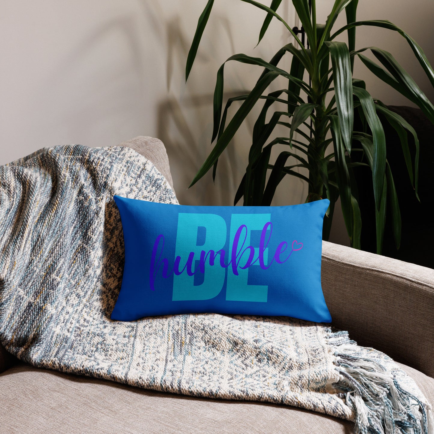 BE humble Premium Pillow Case (PILLOW SOLD SEPARATELY)