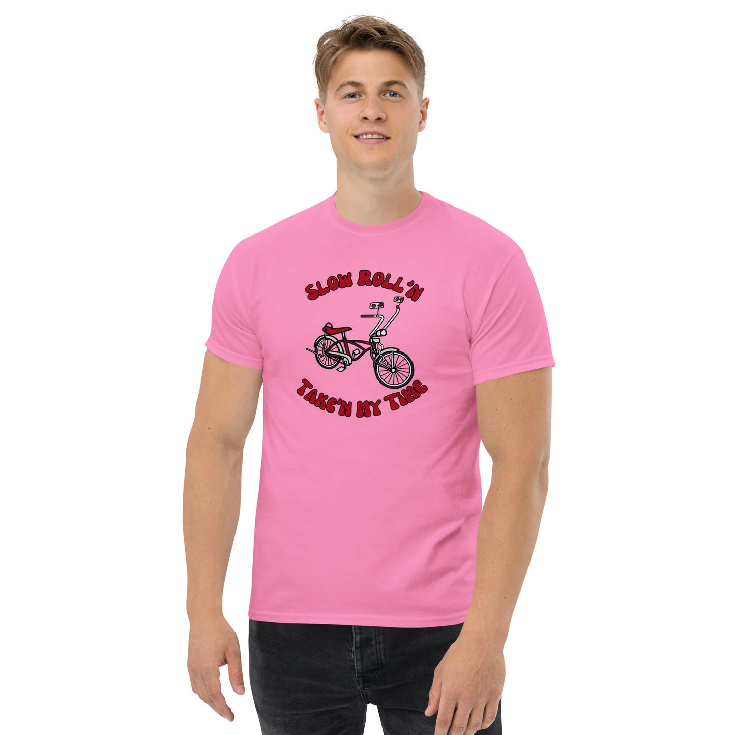 Slow Roll'n Take'n My Time Men's classic tee