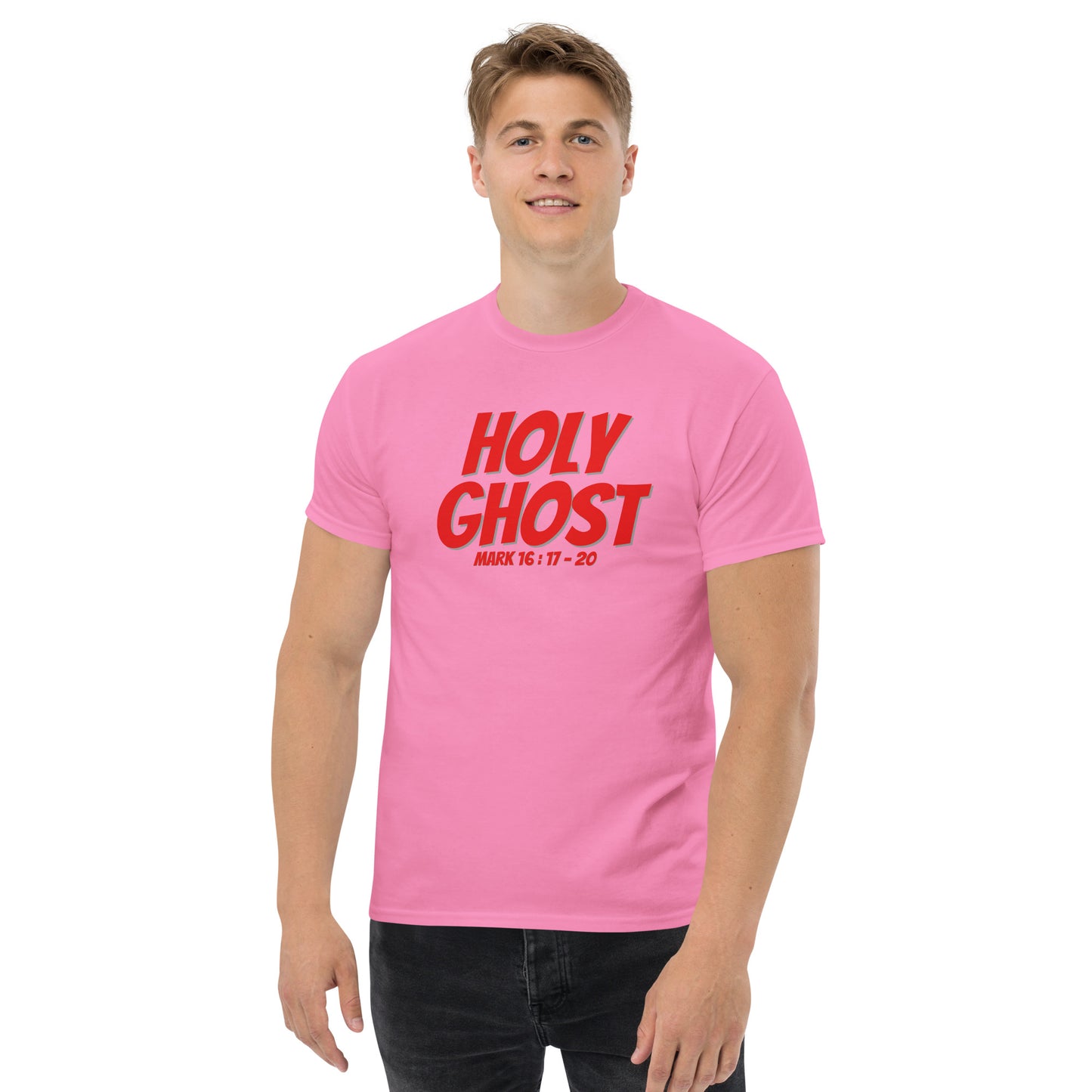 HOLY GHOST Mark 16:17-20 Men's classic tee