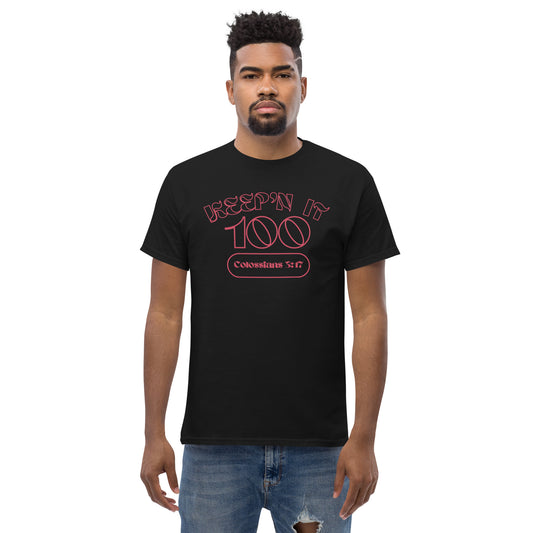 KEEP'N IT 100 Colossians 3:17 Men's classic tee