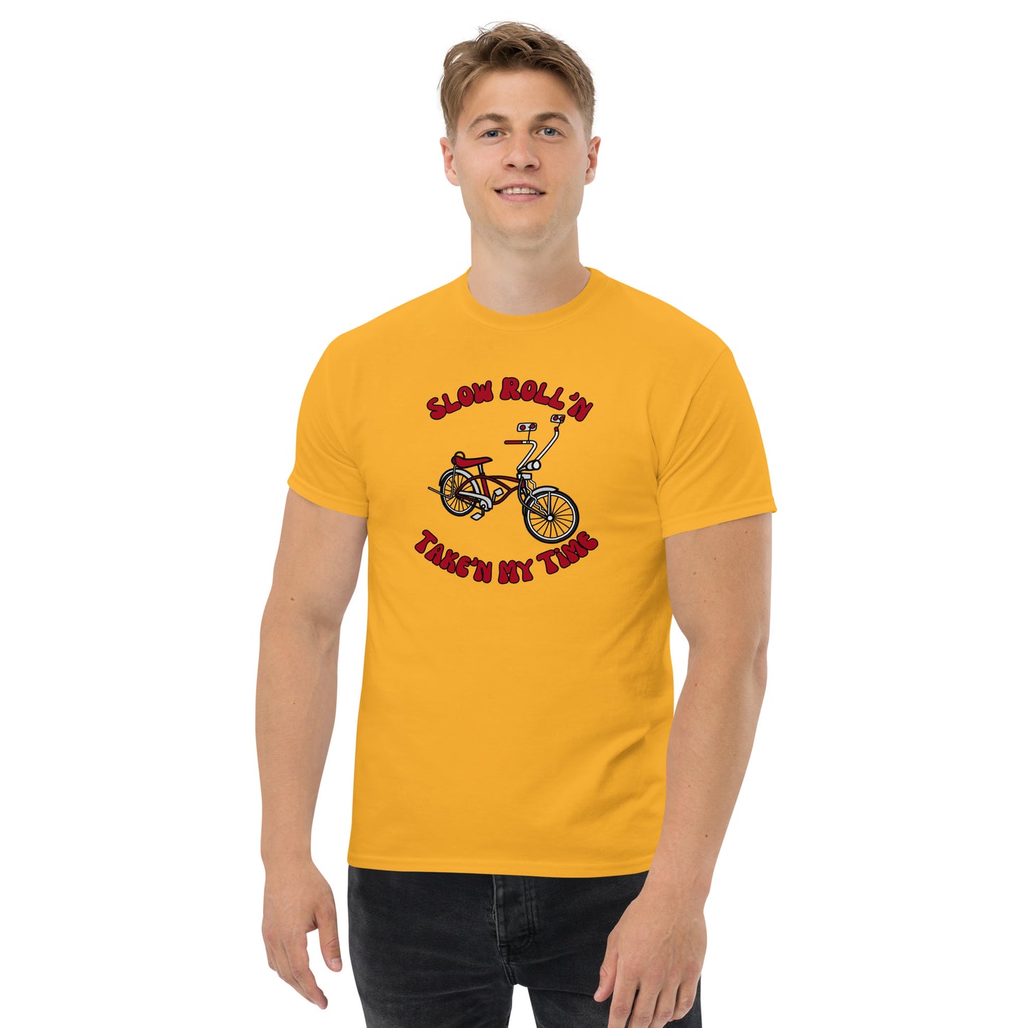 Slow Roll'n Take'n My Time Men's classic tee