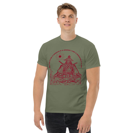 better to be a warrior in a garden than a gardener in a war Men's classic tee