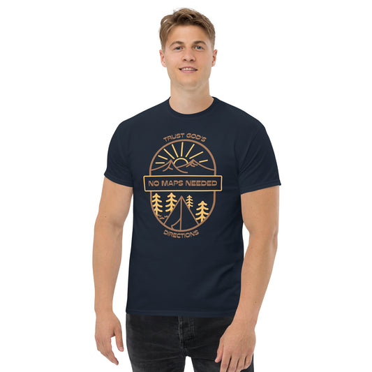 NO MAPS NEEDED - TRUST GOD'S DIRECTIONS Men's Classic Tee