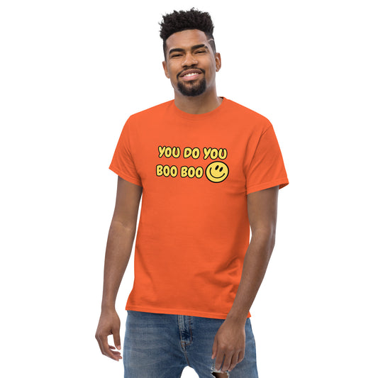 You Do You Boo Boo Men's classic tee