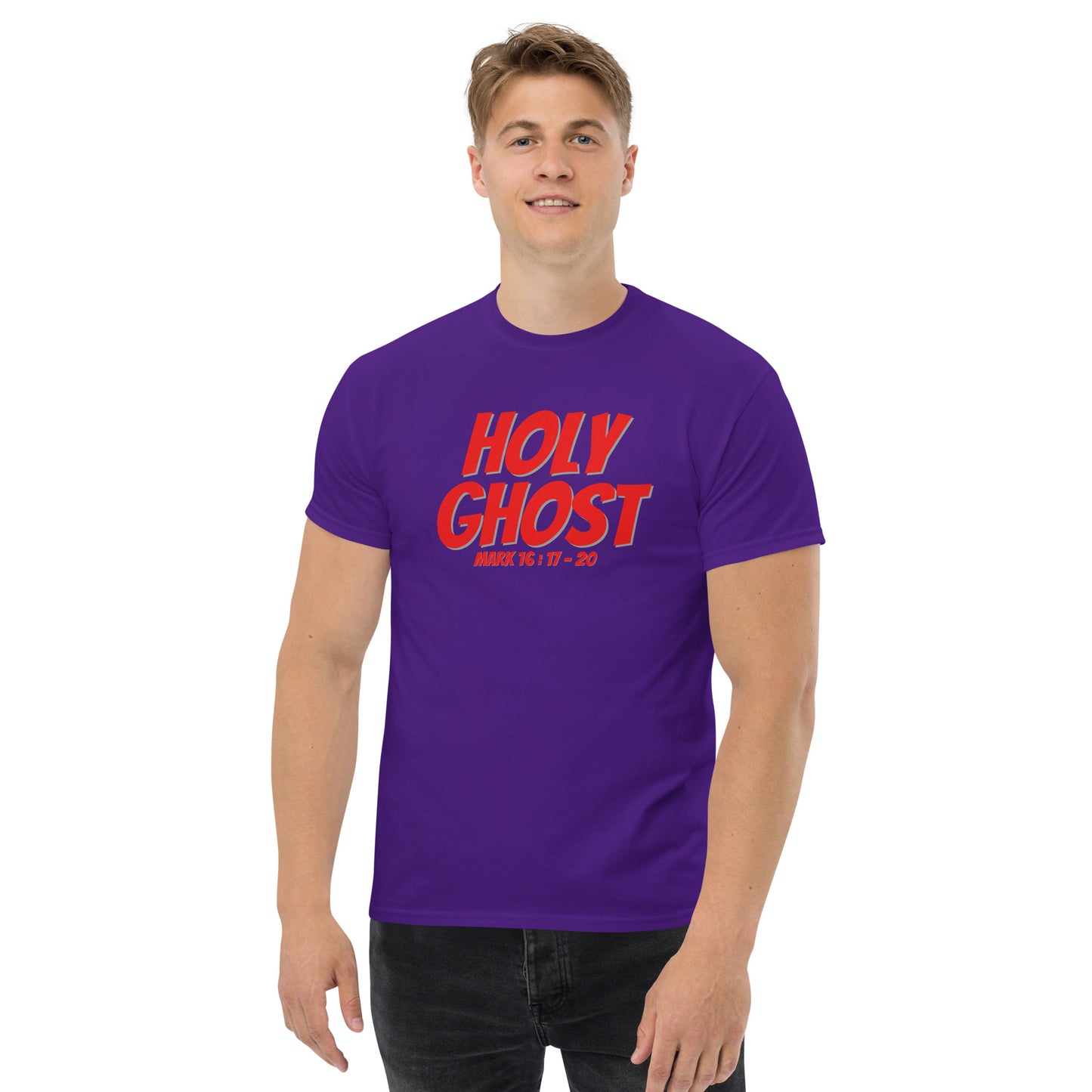 HOLY GHOST Mark 16:17-20 Men's classic tee