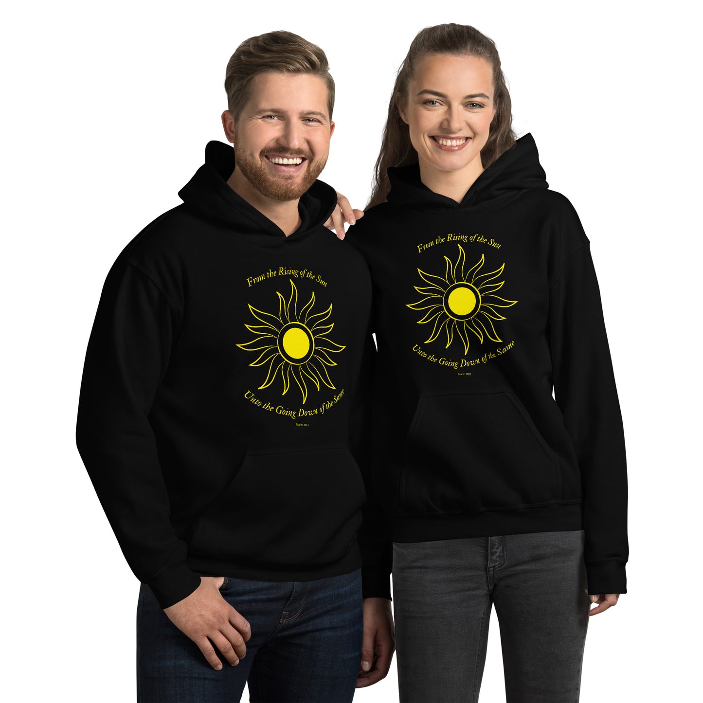 From the Rising of the Sun Unto the Going Down of the Same Psalms 113:3Unisex Hoodie
