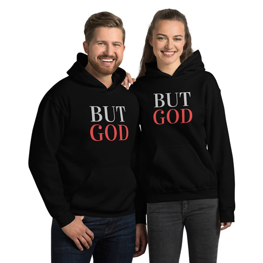 BUT GOD Unisex Hoodie