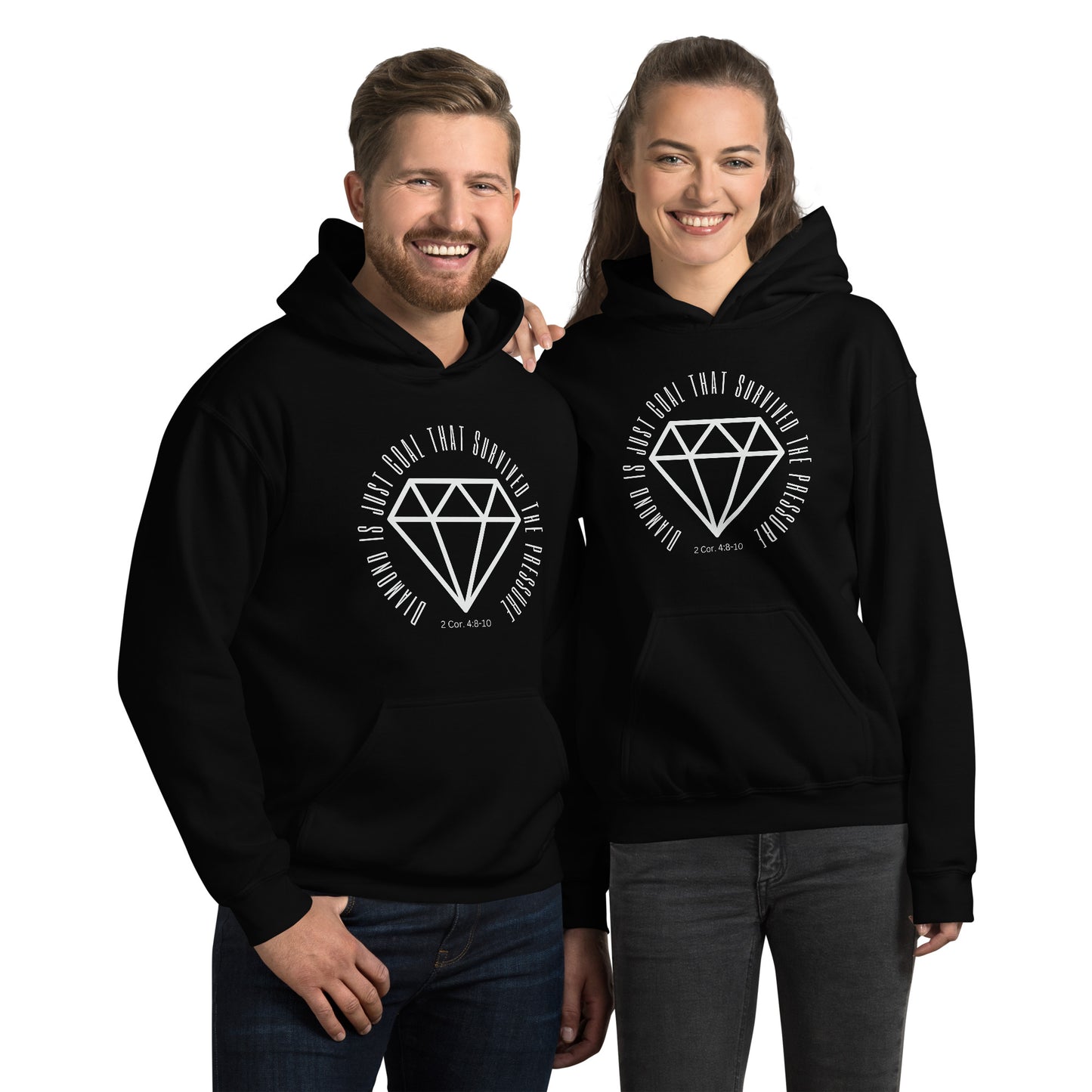 Diamond Is Just Coal That Survived The Pressure 2 Cor. 4:8-10 Unisex Hoodie