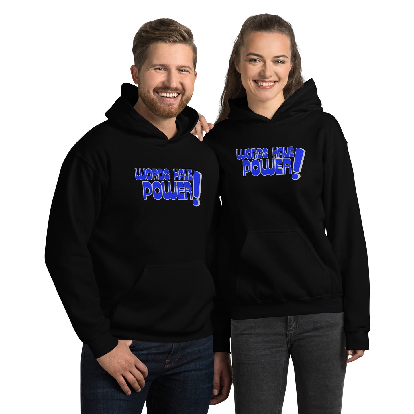 Words Have Power! Unisex Hoodie