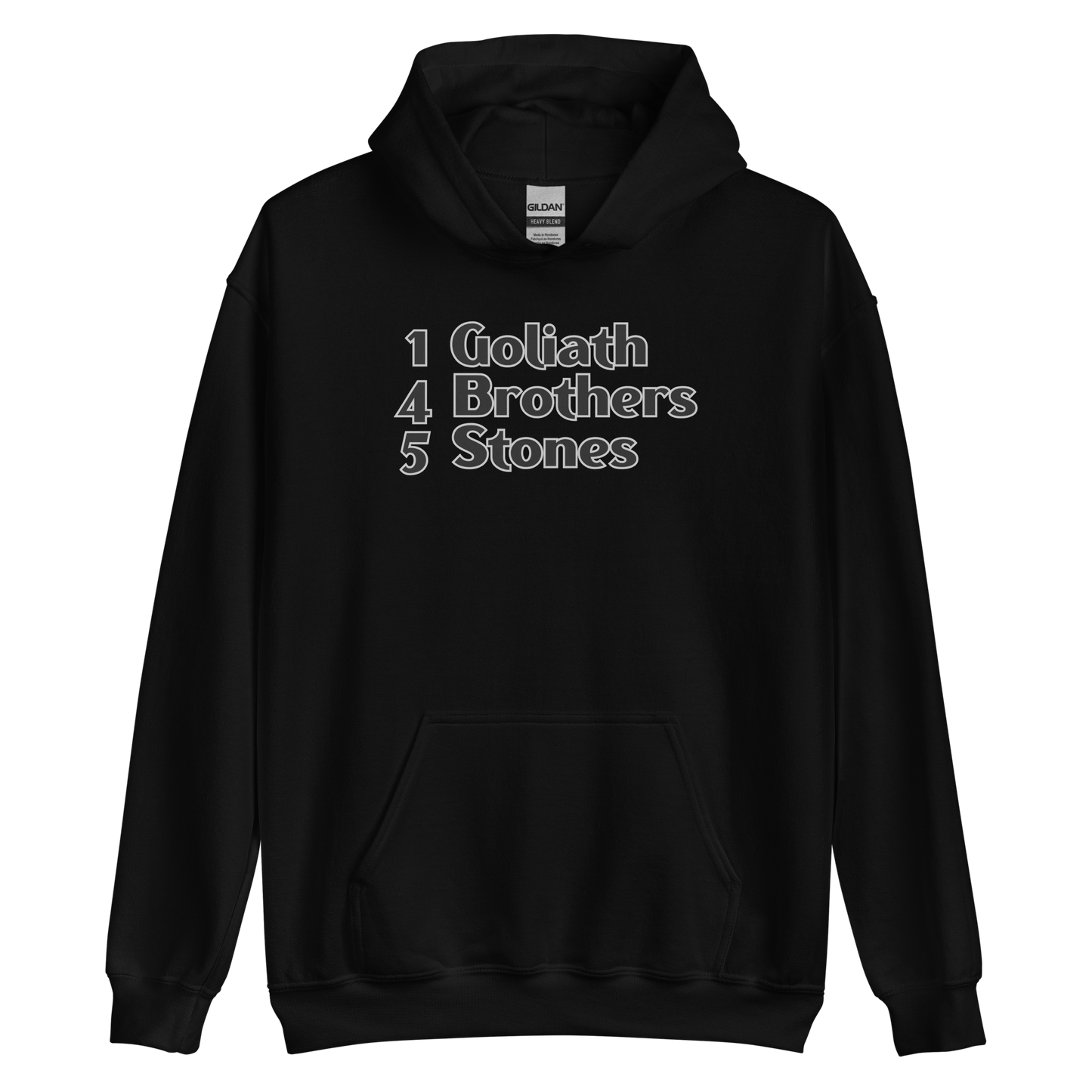 1 Goliath 4 Brothers 5 Stones Unisex Hoodie