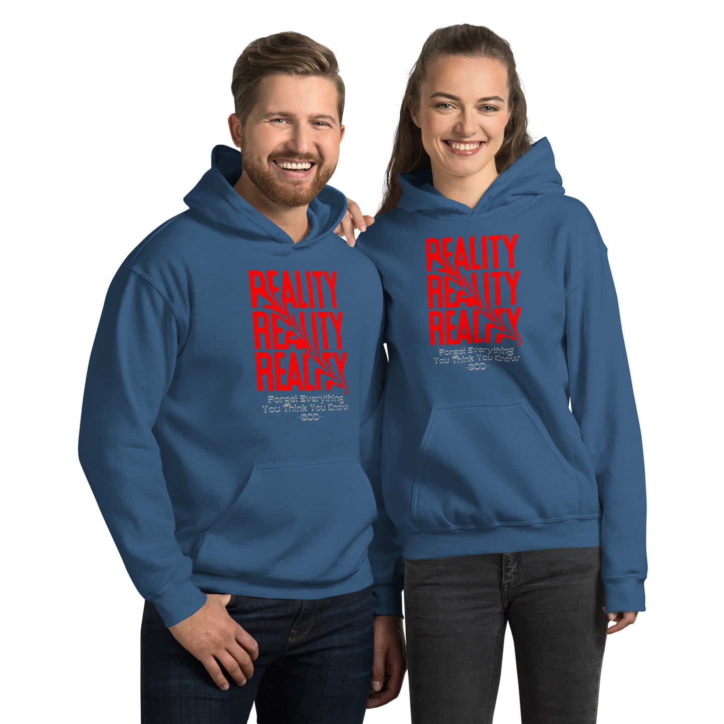 REALITY Forget Everything You Think You Know -GOD- Unisex Hoodie