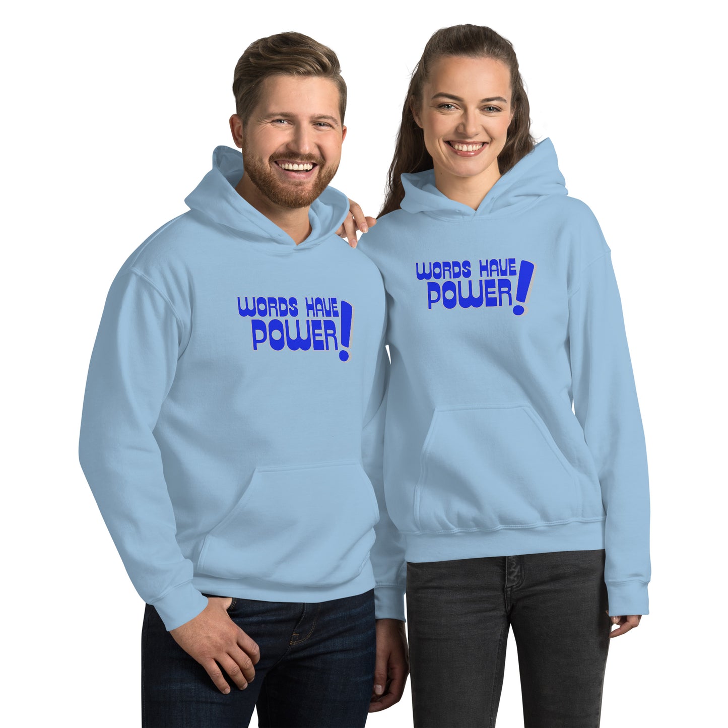 Words Have Power! Unisex Hoodie