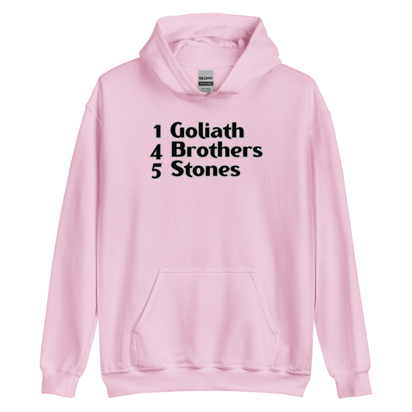 1 Goliath 4 Brothers 5 Stones Unisex Hoodie