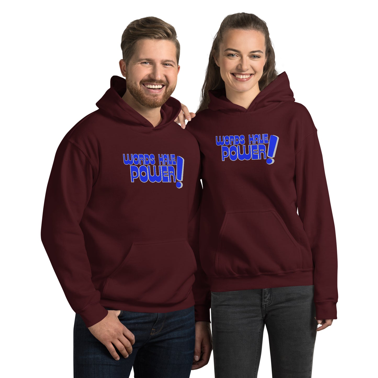 Words Have Power! Unisex Hoodie