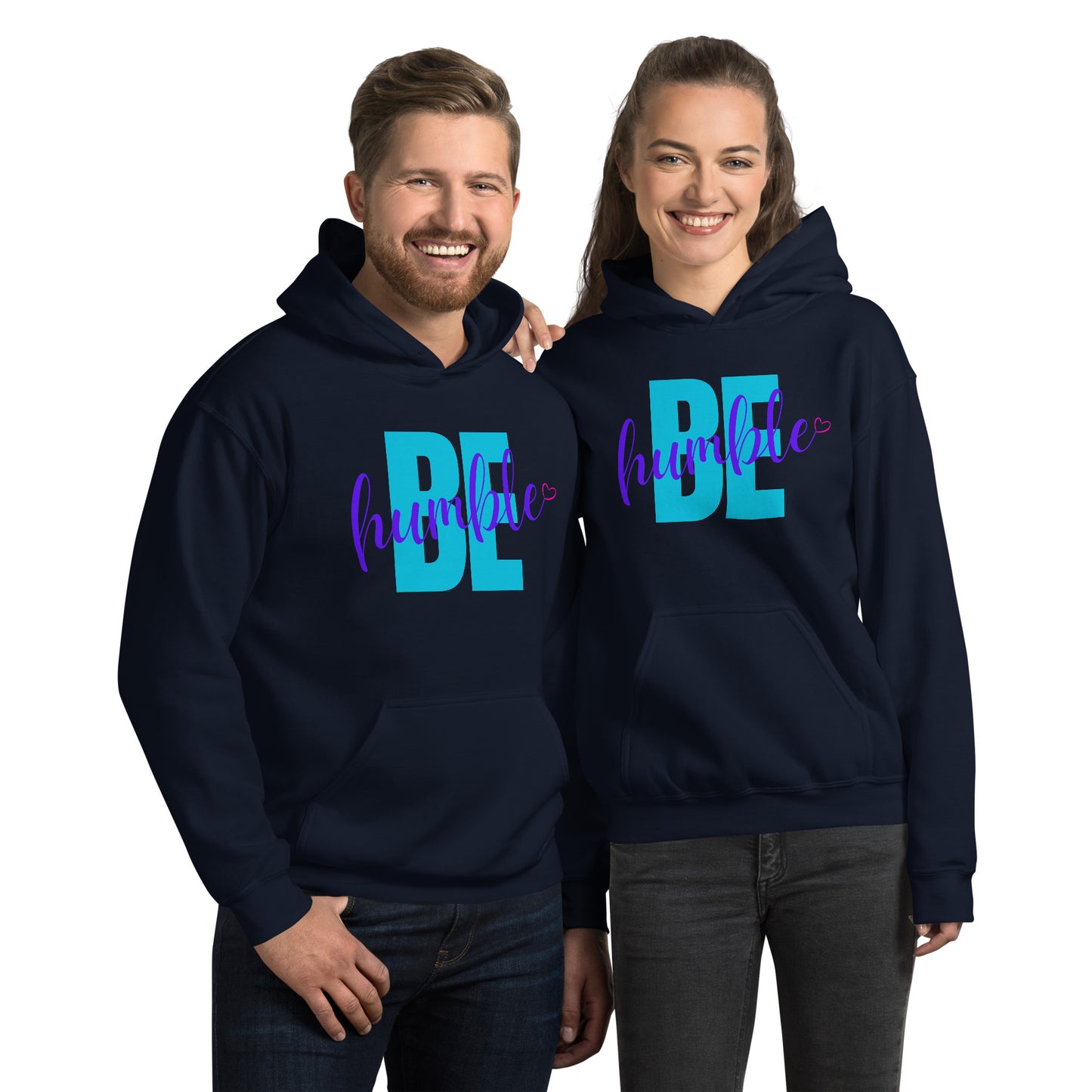 BE humble Unisex Hoodie