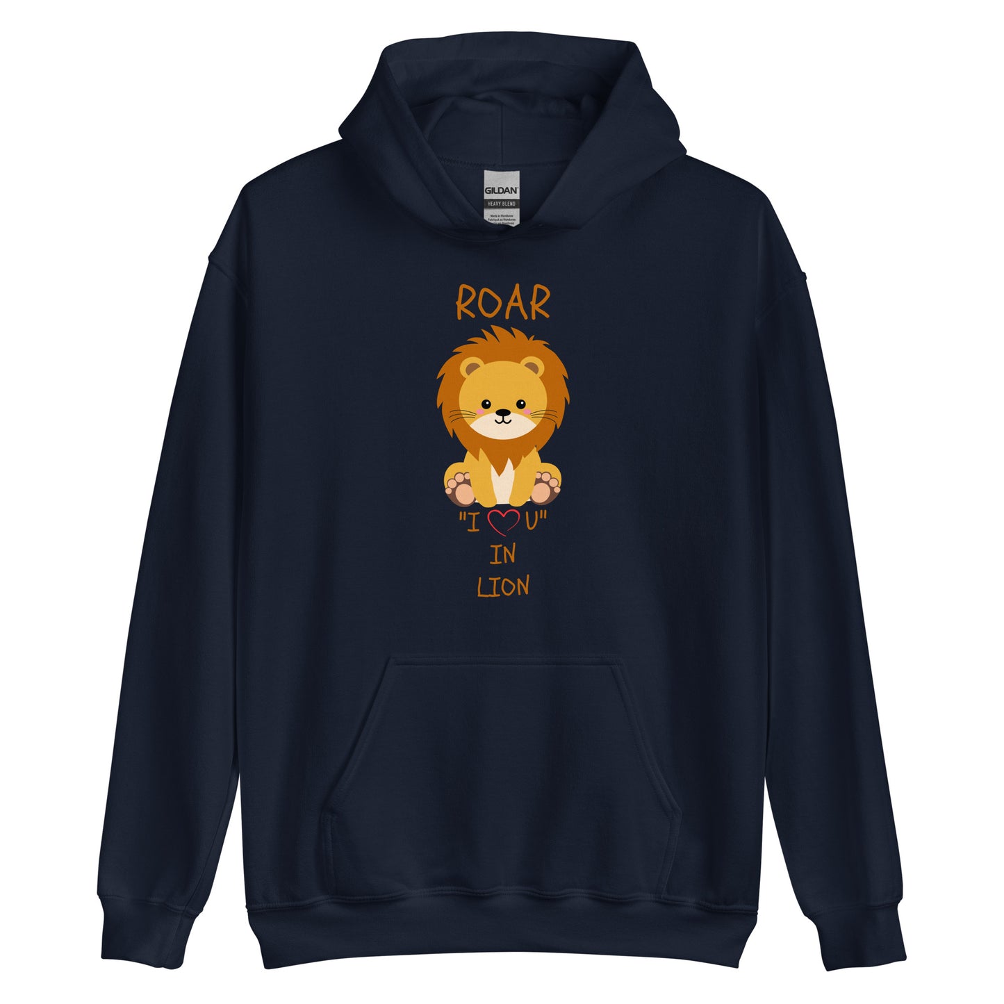 ROAR "I LOVE U" IN LION Unisex Hoodie