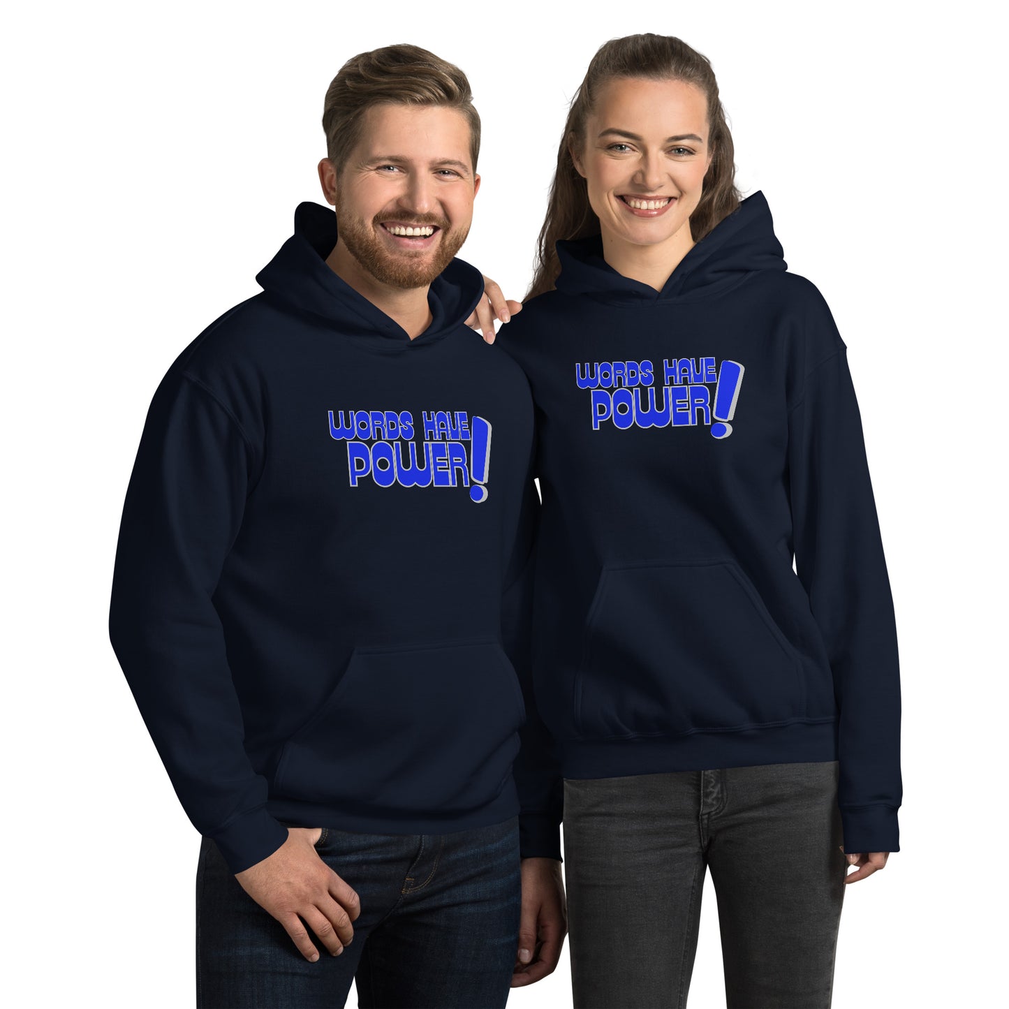 Words Have Power! Unisex Hoodie