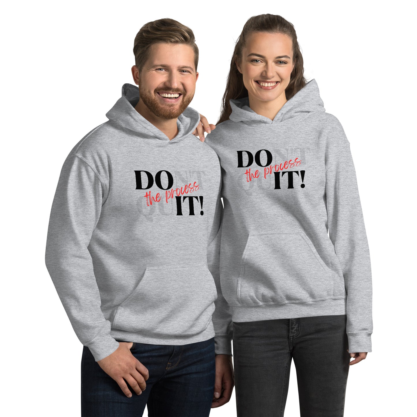 DOn't quIT! the process Unisex Hoodie