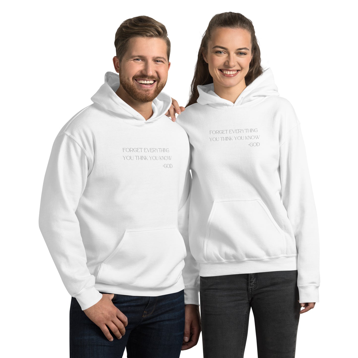 Forget Everything You Think You Know -GOD Unisex Hoodie