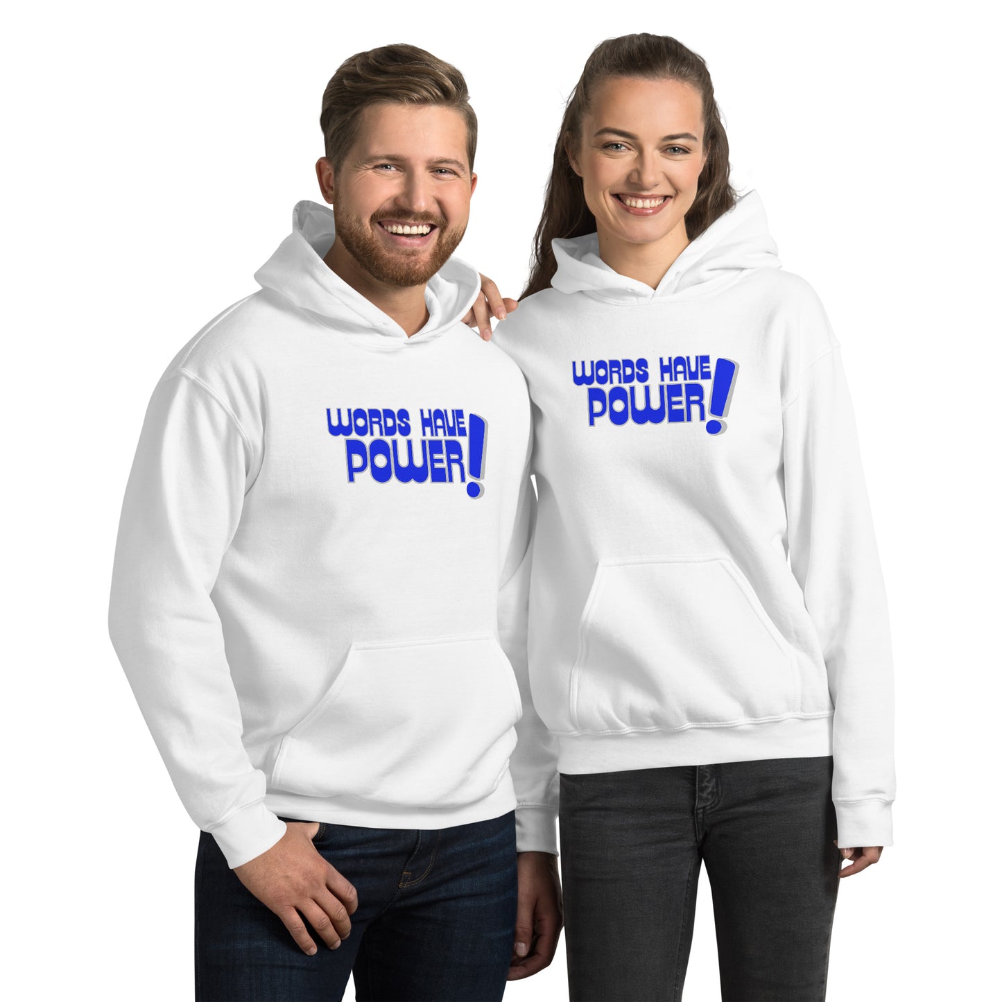 Words Have Power! Unisex Hoodie