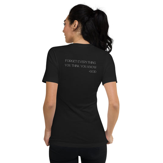 Forget Everything You Think You Know -GOD Women's Short Sleeve V-Neck T-Shirt