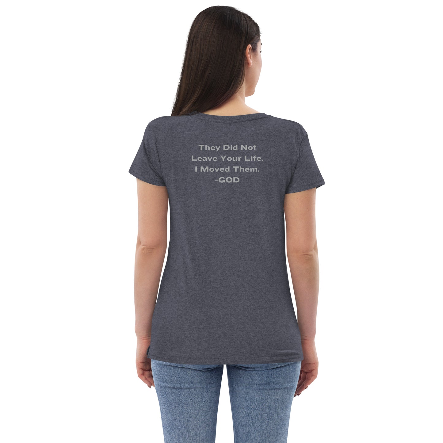 They Did Not Leave Your Life. I Moved Them. - GOD Women’s Recycled V-Neck T-Shirt