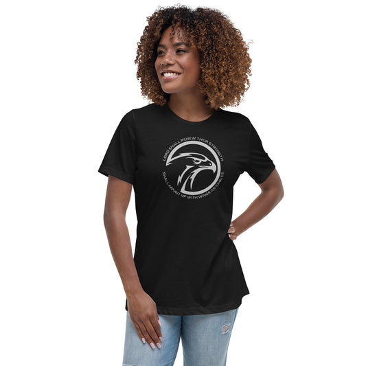 Lord Shall Renew Their Strength Shall Mount Up With Wings As Eagles Women's Relaxed T-Shirt