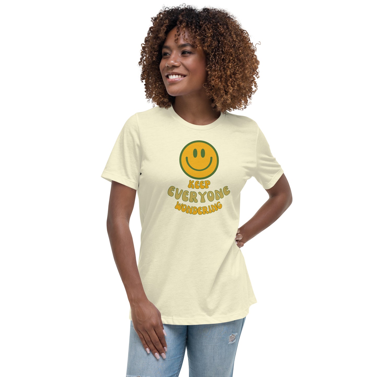(SMILE) Keep Everyone Wondering Women's Relaxed T-Shirt