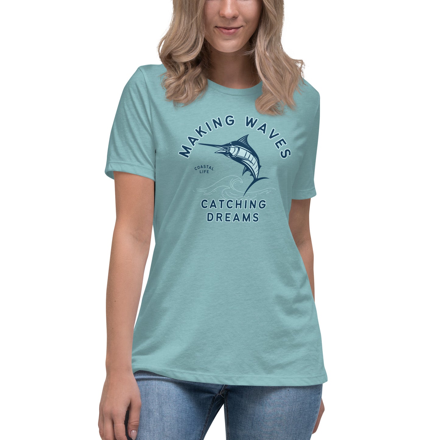 Making Waves Catching Dreams Women's Relaxed T-Shirt