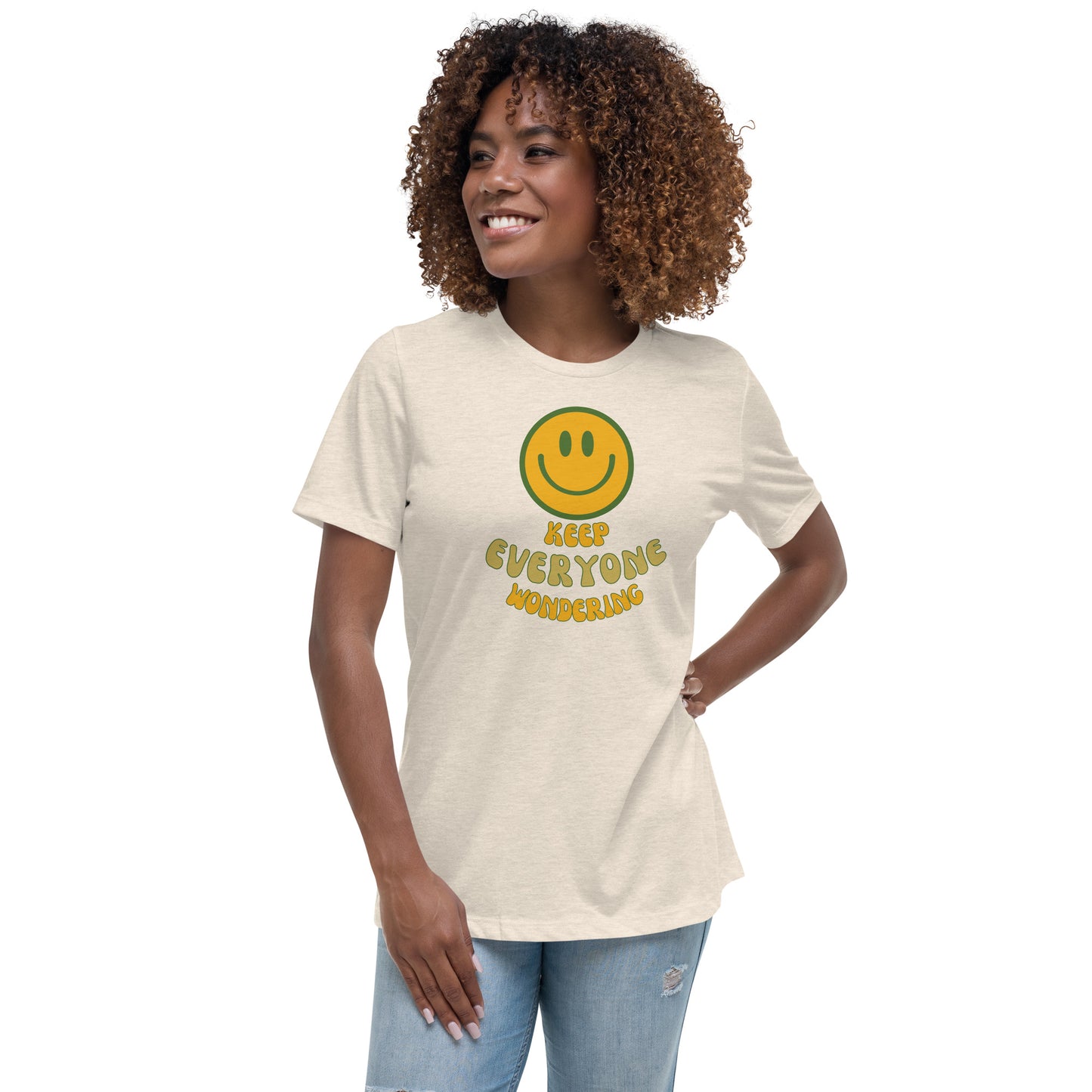 (SMILE) Keep Everyone Wondering Women's Relaxed T-Shirt