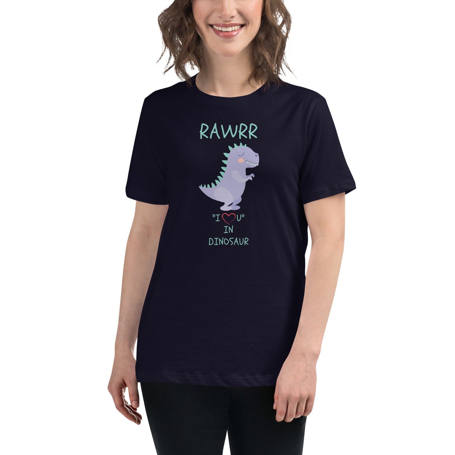 RAWRR "I Love You" In Dinosaur Women's Relaxed T-Shirt