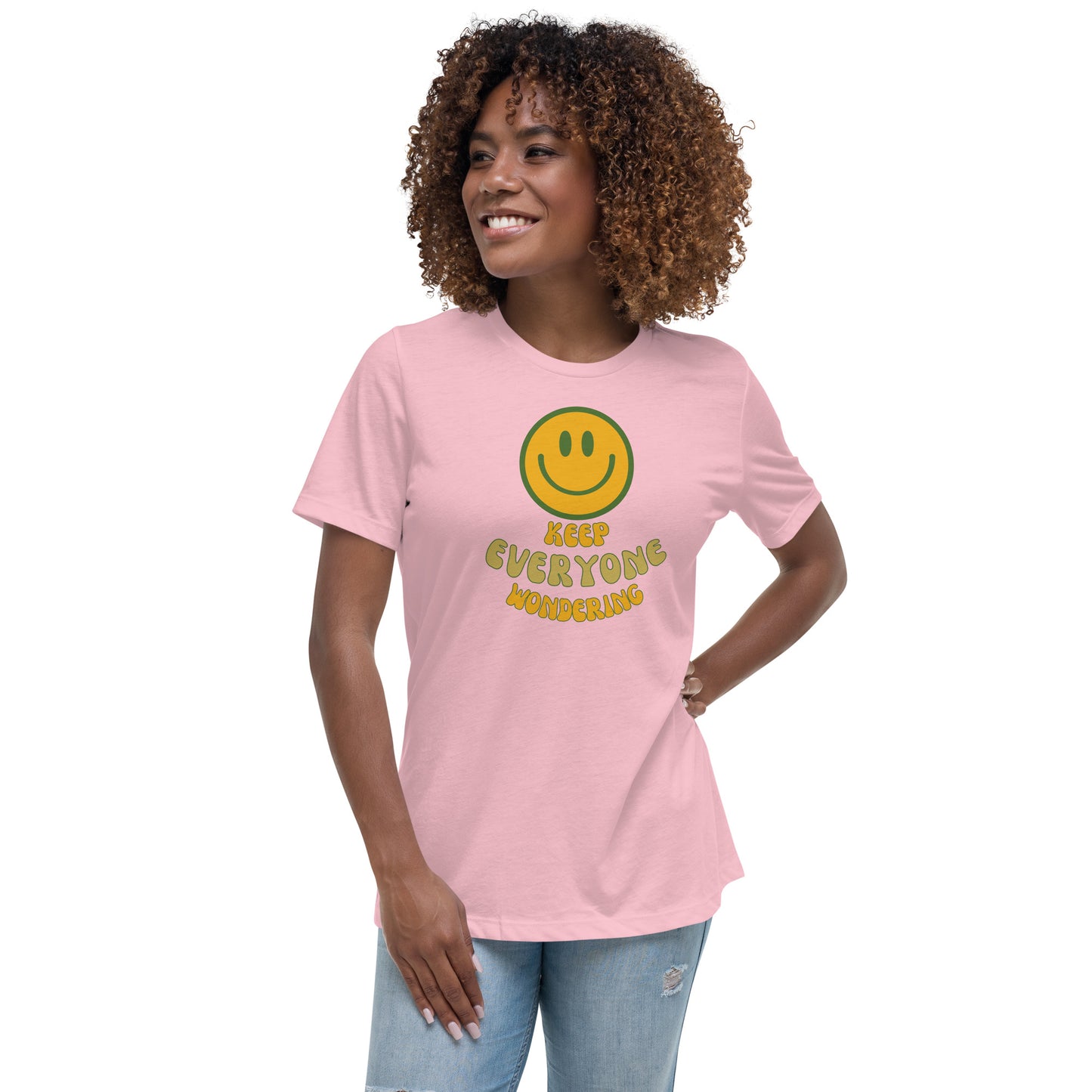 (SMILE) Keep Everyone Wondering Women's Relaxed T-Shirt