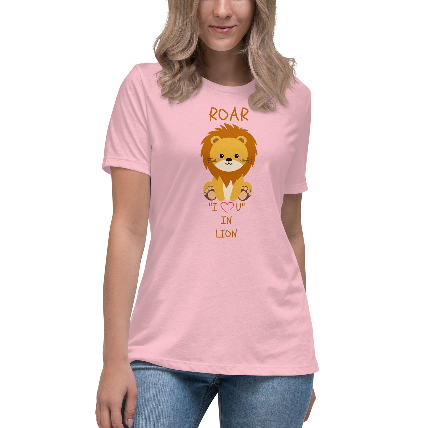 ROAR "I LOVE U" IN LION Women's Relaxed T-Shirt