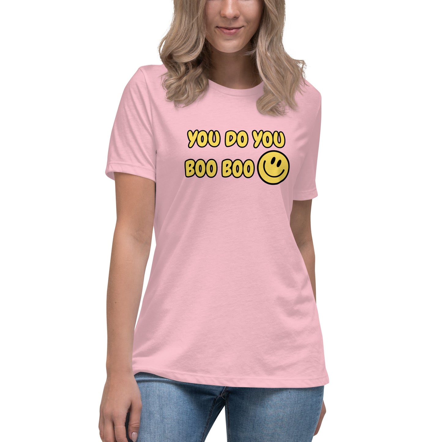 You Do You Boo Boo Women's Relaxed T-Shirt