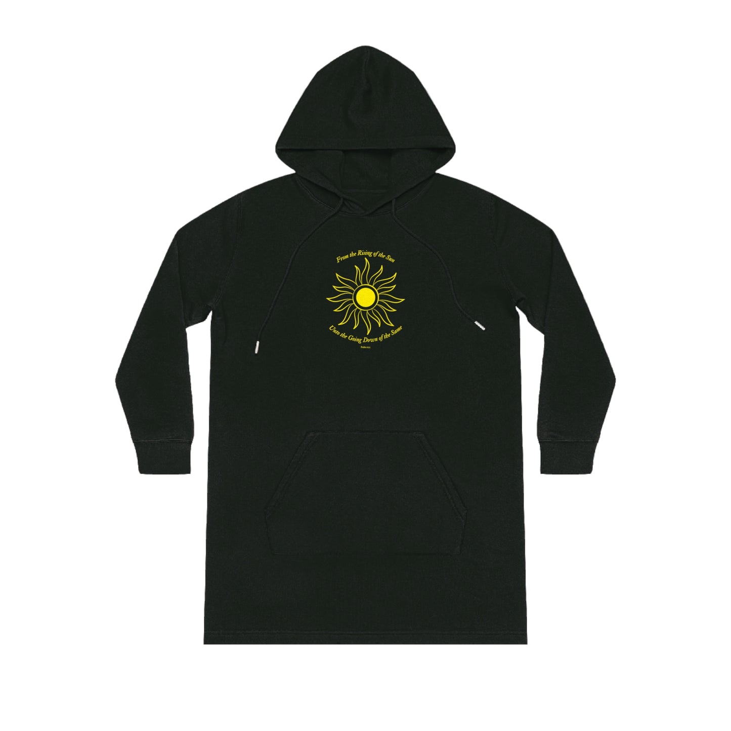 From the Rising of the Sun Unto the Going Down of the Same Streeter Hoodie Dress