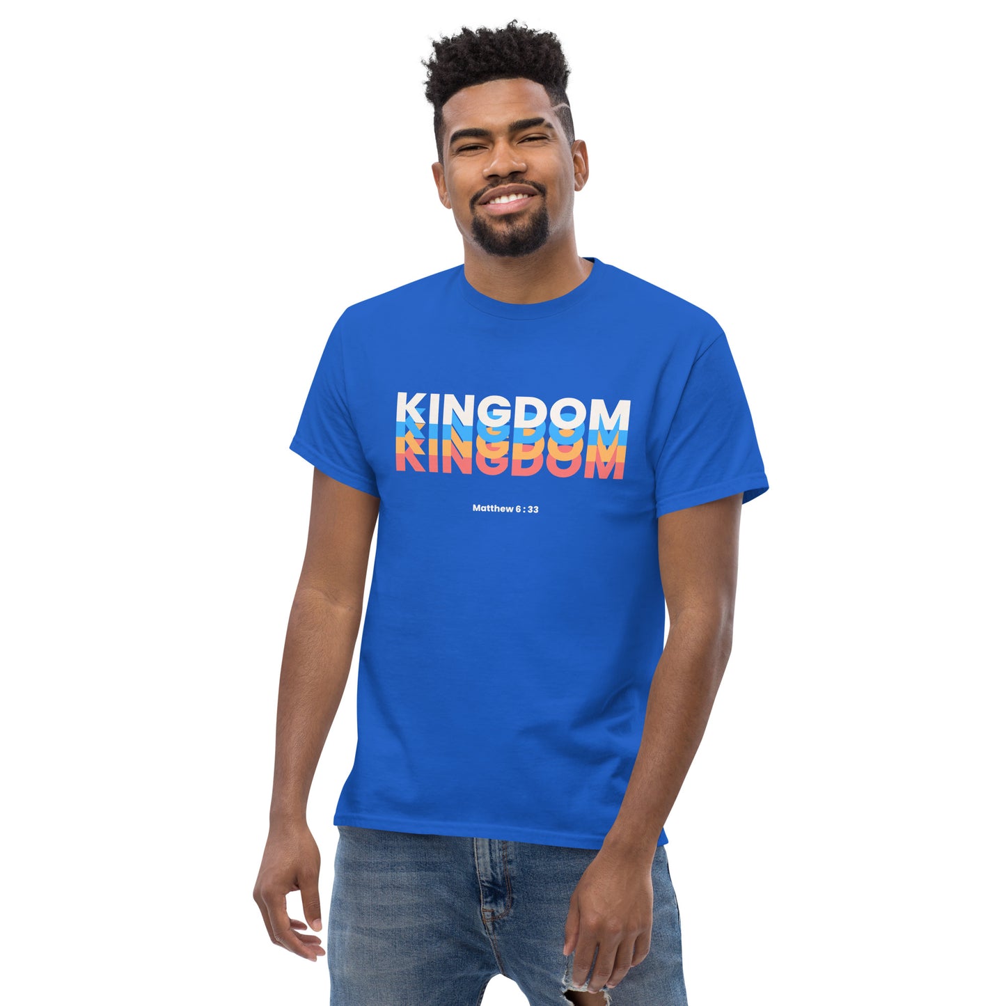 KINGDOM Matthew 6 : 33 Men's Classic Tee